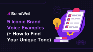 5 Iconic Brand Voice Examples and How to Find Your Unique Tone