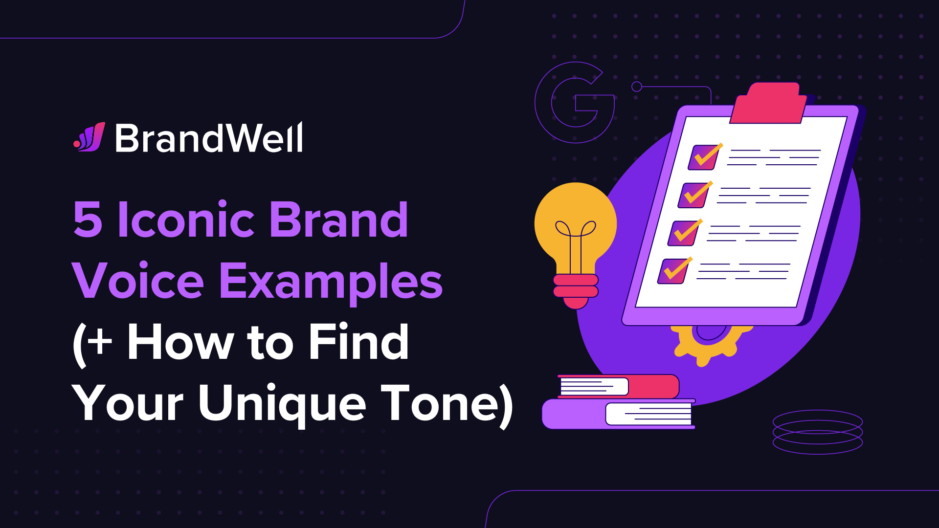 5 Iconic Brand Voice Examples and How to Find Your Unique Tone