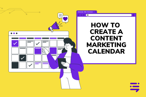 how to create a content marketing calendar