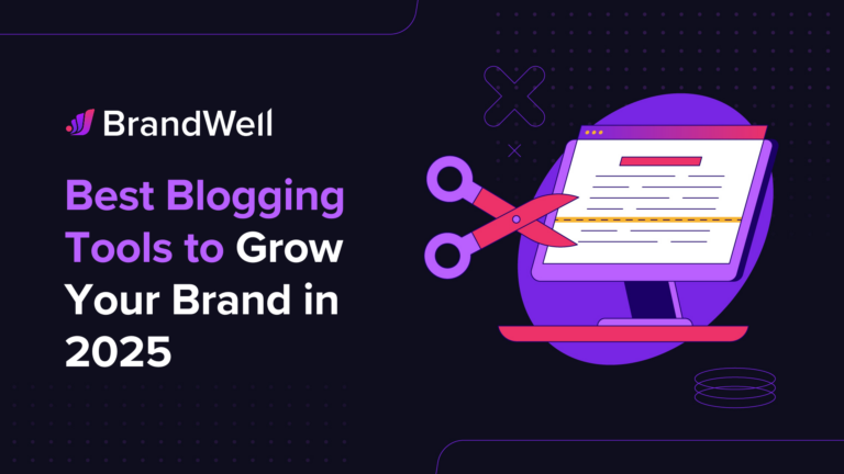 Best Blogging Tools to Grow Your Brand in 2025