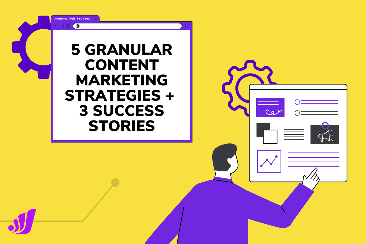 Granular Content Marketing