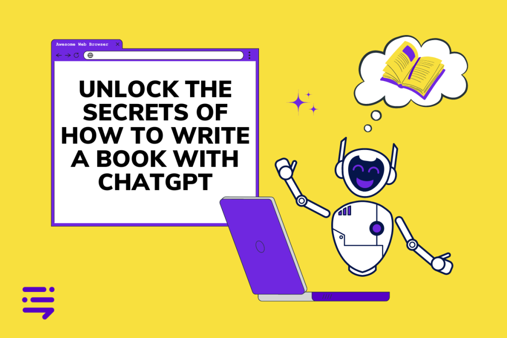 Unlock the Secrets of How to Write a Book with ChatGPT - BrandWell