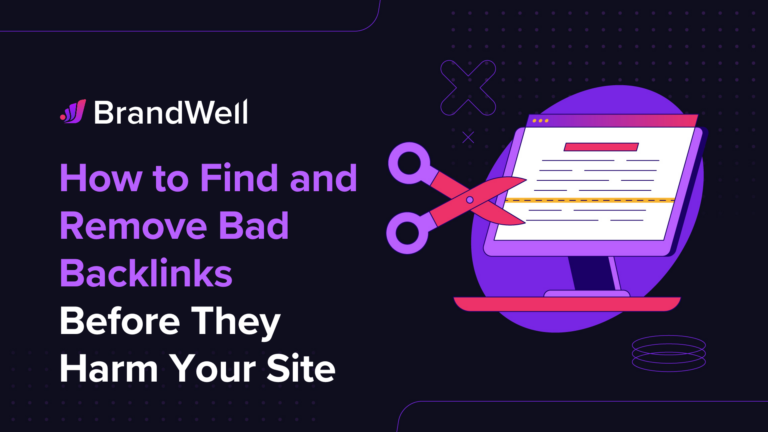 How to Find and Remove Bad Backlinks