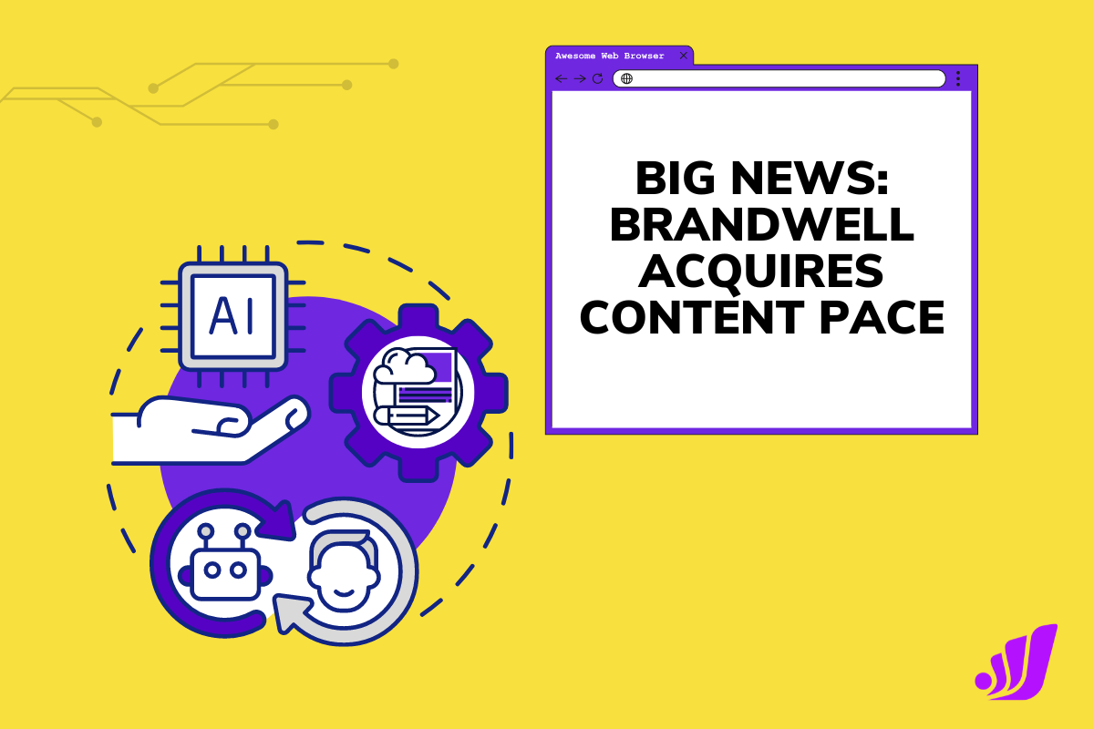 Brandwell Acquires Content Pace