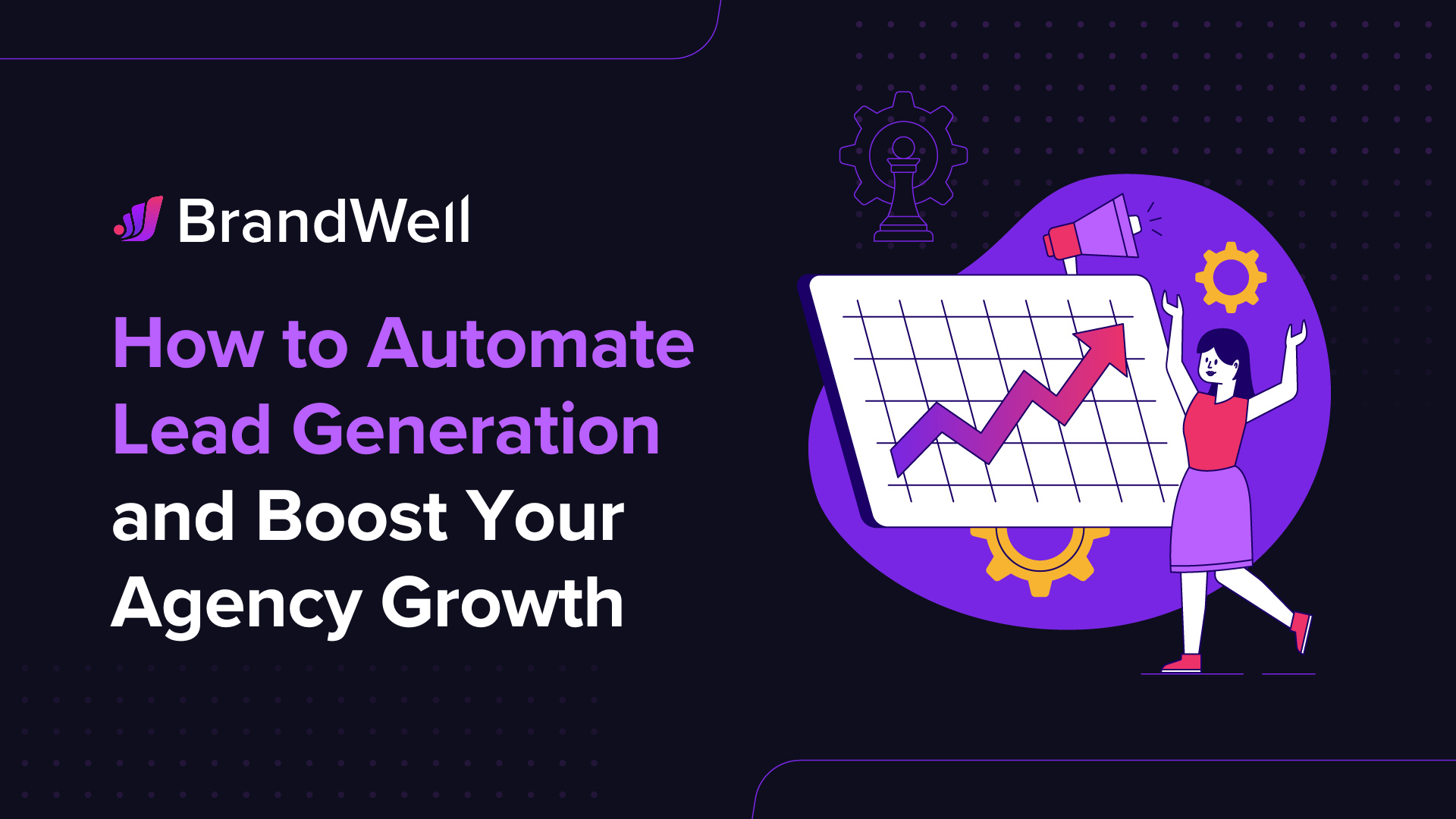 How to Automate Lead Generation