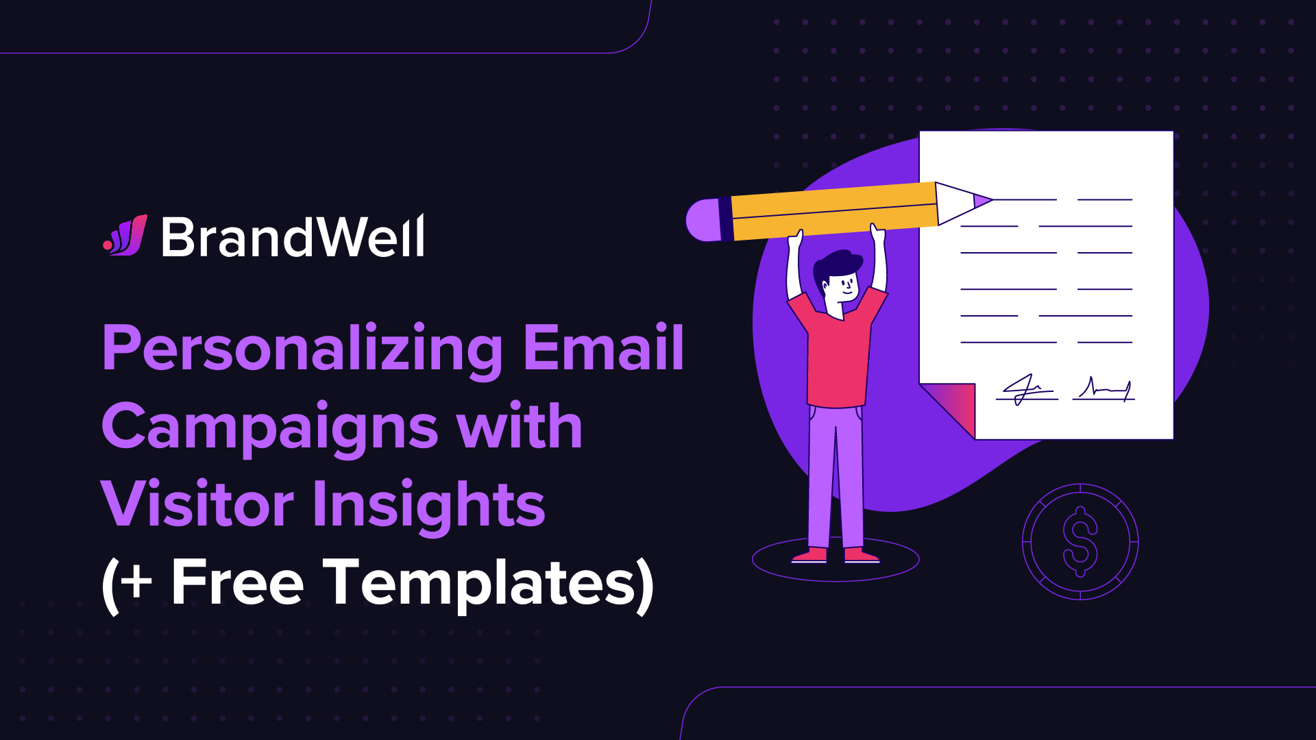 Personalizing Email Campaigns with Visitor Insights + Free Templates