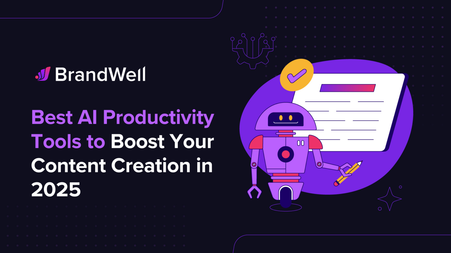 Best AI Productivity Tools to Boost Your Content Creation in 2025 ...