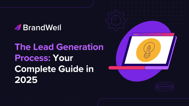 The Lead Generation Process Your Complete Guide in 2025