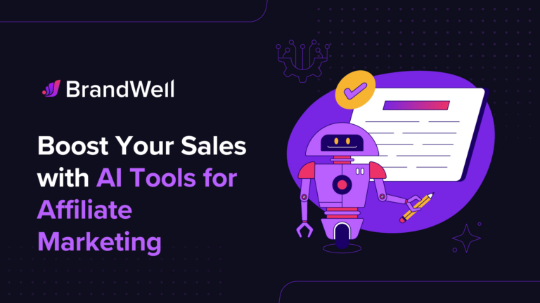 AI Tools for Affiliate Marketing