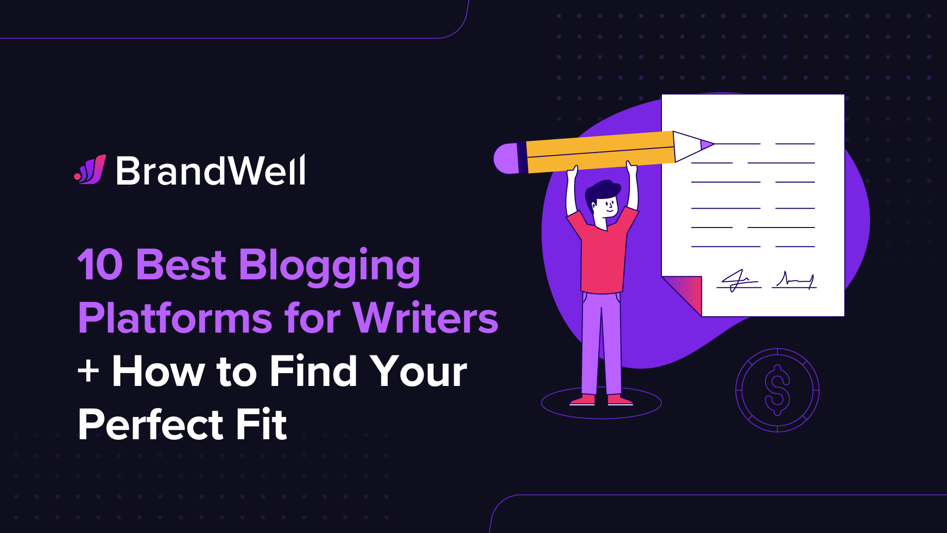 10 Best Blogging Platforms for Writers + How to Find Your Perfect Fit