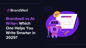 brandwell vs ai-writer